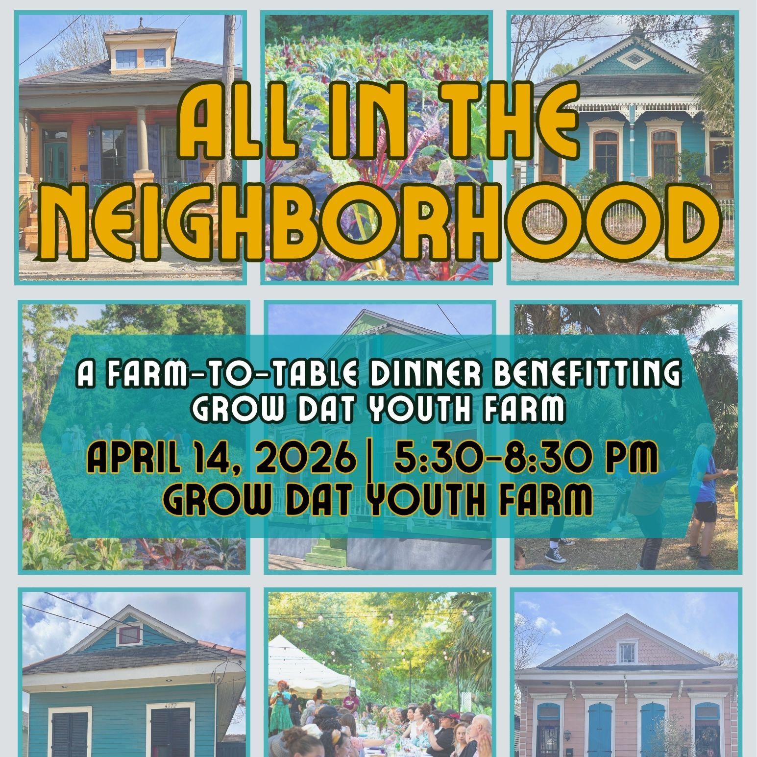All in the Neighborhood : Grow Dat's Spring Farm Dinner - logo